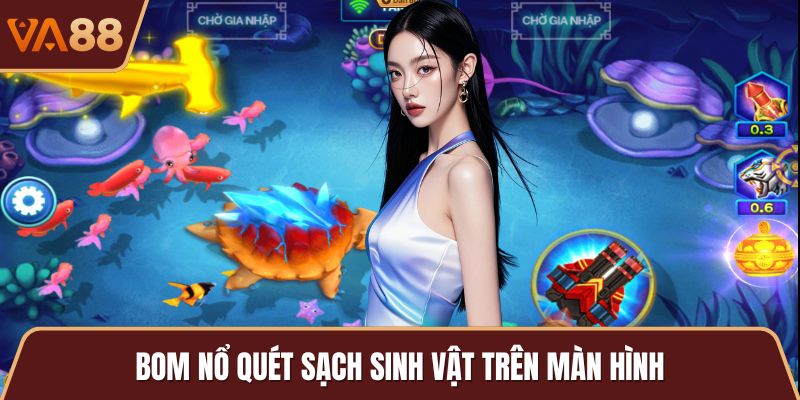Bom nổ quét sạch sinh vật trên màn hình