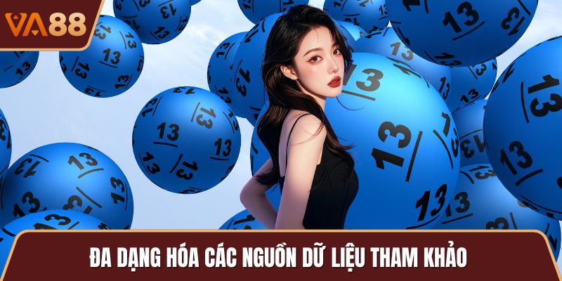 Đa dạng hóa các nguồn dữ liệu tham khảo 