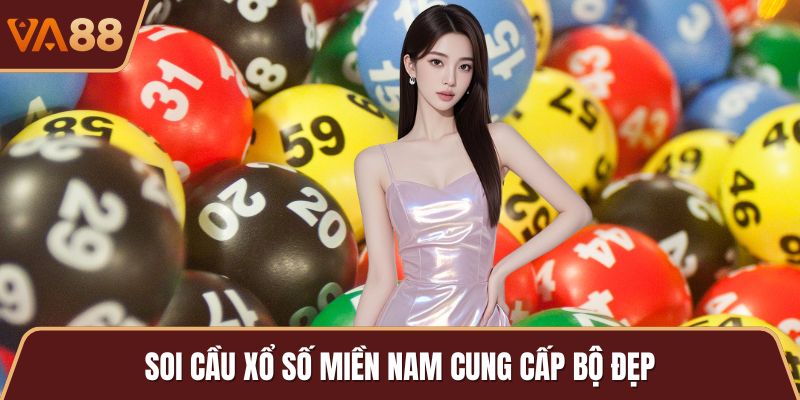Soi cầu xổ số miền nam cung cấp bộ đẹp